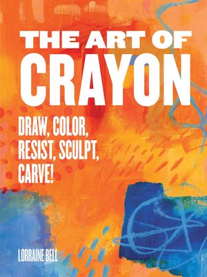 cover image of The Art of Crayon